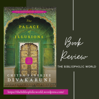 The Palace of Illusions | Chitra Banerjee Divakaruni | Book Review